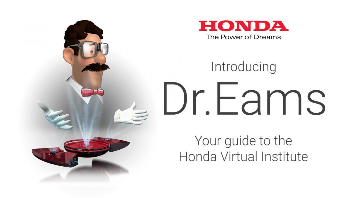 Dr.Eams - Your guide to the Honda Virtual Institute